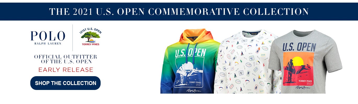 Polo Ralph Lauren. 121st U.S. Open. Torrey Pines. Official Outfitter of the U.S. Open. Early Release. Shop the Collection.